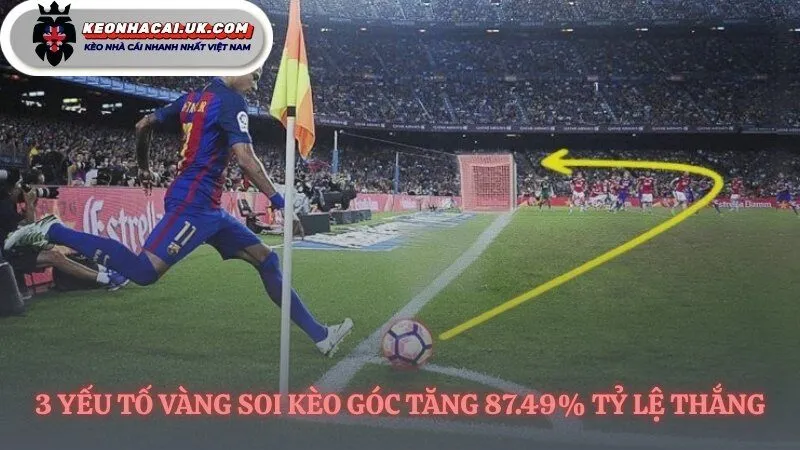 Lý giải kèo chấp phạt góc la gì qua dữ liệu trận đấu